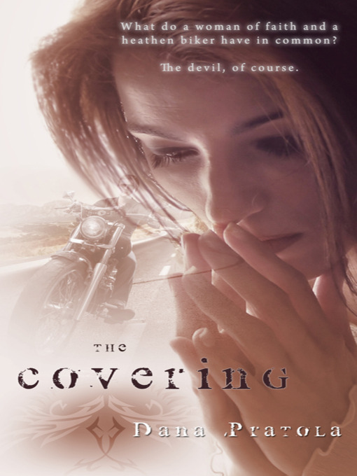 Title details for The Covering by Dana Pratola - Available